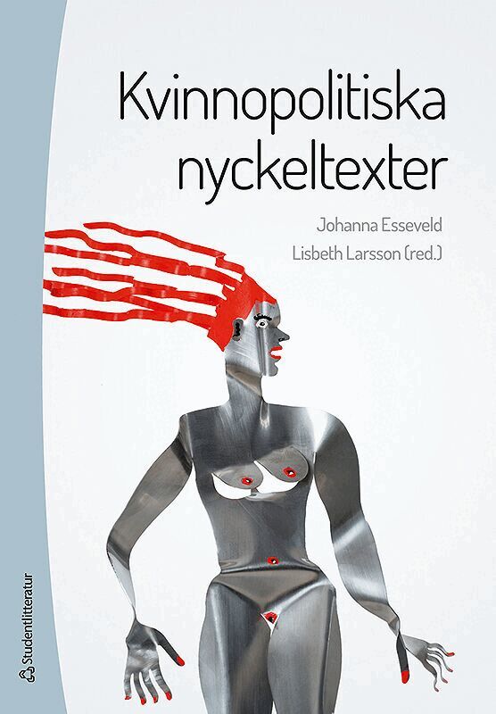 Kvinnopolitiska nyckeltexter, Häftad