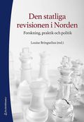 Den statliga revisionen i Norden - Forskning, praktik och politik