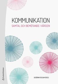 Kommunikation - Samtal och bemtande i vrden