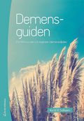Demensguiden - Förhållningssätt och åtgärder i demensvården