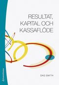 Resultat, kapital och kassaflde