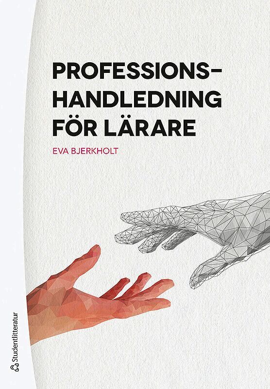 Eva Bjerkholt - Professionshandledning för lärare, Häftad