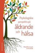 Psykologiska perspektiv p ldrande och hlsa