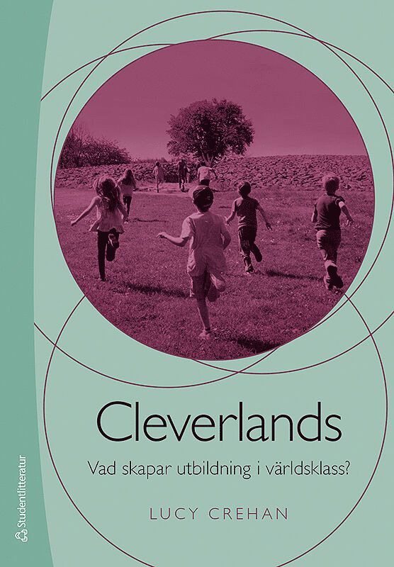 Lucy Crehan - Cleverlands : vad skapar utbildning i världsklass?, Häftad