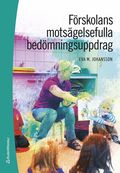 Frskolans motsgelsefulla bedmningsuppdrag