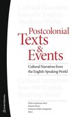 Postcolonial Texts and Events - Cultural Narratives from the English-Speaking World