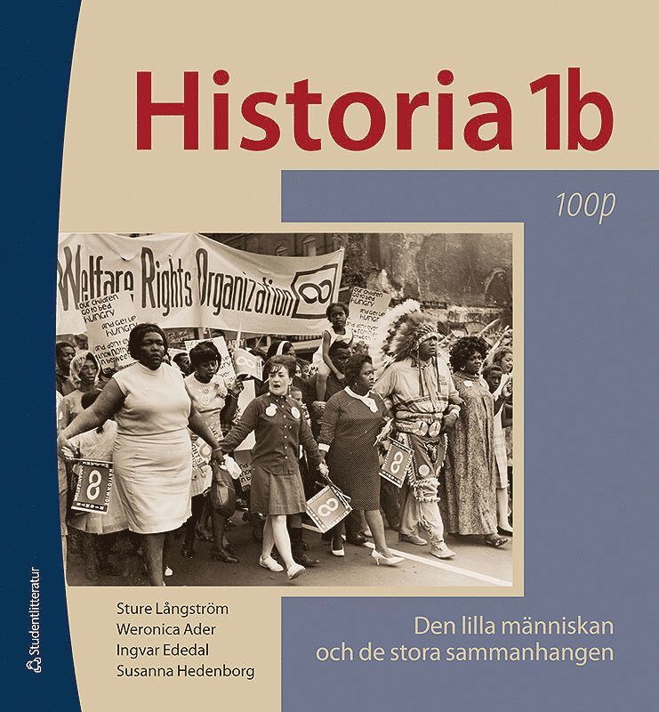 Sture Långström, Weronica Ader, Ingvar Ededal, Susanna Hedenborg - Historia 1b 100p - Elevpaket - Digitalt + Tryckt - Den lilla människan och de stora sammanhangen 100p, Häftad