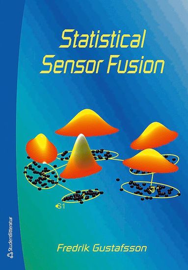 Statistical sensor fusion av Fredrik Gustafsson