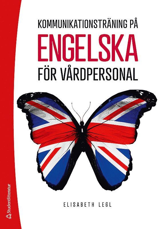 Elisabeth Legl - Kommunikationsträning på engelska för vårdpersonal - (bok + digital produkt), Häftad