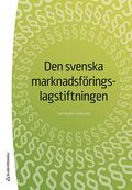 Den svenska marknadsföringslagstiftningen
