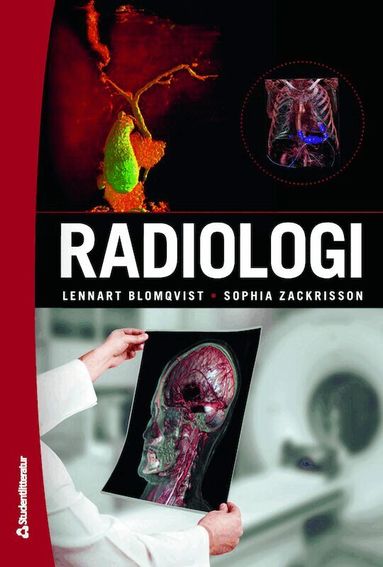 Lennart Blomqvist, Sophia Zackrisson, Kasim Abul-Kasim, Ingvar Adnerhill, Nils Albiin, Peter Aspelin, Ylva Aurell, Mats O. Beckman, Ola Björgell, Torkel Brismar, Marika Cronhjort, Martin Delle, Olov Duvernoy, Olle Ekberg, Mårten Falkenberg, Thröstur Finnbogason, Olof Flodmark, Mats Geijer, Pär Gerwins, Marika Gullberg Lidegran, Mikael Gunnarsson, Mikael Hellström, Nils-Gunnar Holmer, Staffan Holmin, Kerstin Johansson, Åse Johnsson, Fredrik Jäderling, Nikolaos Kartalis, Elna-Marie Larsson, Peter Leander, Sigrid Leide Svegborn, Bertil Leidner, Henrik Leonhardt, Anders Levinsson, Lars Lönn, Anders Magnusson, Evangelos Mourtos, Anders Nilsson, Margareta Nilsson, Mats Nilsson, Ulf Nyman, Marcus Ohlsson, Per Åke Olofsson, Anders Persson, Inga Redlund Johnell, Katrine Riklund, Hans Ringertz, Michael Sandborg, Anna Karin Siösteen Tofte, Mikael Skorpil, Freddy Ståhlberg, Michael Söderman, Anne Thilander Klang, Ulf Tylen, Ulla Ullberg, Jonas Wallström, Chen Wang, Håkan Weiber, Johan Wikström, Maria Vinell, Ronnie Wirestam - Radiologi - (bok + digital produkt), Kartonnage