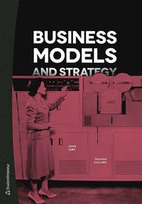 Business Models and Strategy