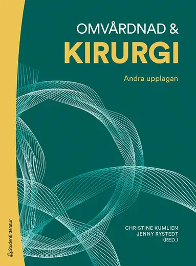 Christine Kumlien, Jenny Lundmark Rystedt, Martin Almqvist, Malin Andersson, Eva Angenete, Bo-Michael Bellander, Kaisa Bjuresäter, Katarina Björses, Ingrid Bolmsjö, Per Bosemark, Ola Bratt, Jeanette Bäcklund, Anna Börjesson, Eva Carlsson, Maria Cornelius, Hanna de la Croix, Marita Dalvindt, Mikael Ekelund, Mirjam Ekstedt, Anna Ekwall, Peter Elbe, Carina Elmqvist, Anna Forsberg, Susanne Georgsson, Louise Hafsten, Annette Holst Hansson, Ami Hommel, Kjell Ivarsson, Jenny Jakobsson, Linda Jensen, Marie Joelsson, Göran Laurell, Annette Lennerling, Hans Lindgren, Martin Lindsten, Synnöve Lott, Marlene Malmström, Daniel Millbourn, Christina Monsen, Carl Montán, Niklas Nielsen, Johan Nilsson, Ulrica Nilsson, Erik Nordenström, Aron Onerup, Mona Persenius, Eva I Persson, Karin Pukk Härenstam, Helena Rosén, Annica Rosvall, Maria Sandberg, Ann Sohl, Katja Stenström Bohlin, Malin Sternby-Eilard, Helena Thulin, Ylva Tiblom Ehrsson, Hanne Tønnesen, Ann-Christin von Vogelsang, Eva Walberg, Kristina Åhsberg - Omvårdnad & kirurgi, Häftad