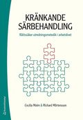 Krnkande srbehandling - Rttssker utredningsmetodik i arbetslivet