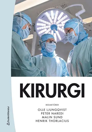 Olle Ljungqvist, Peter Naredi, Malin Sund, Henrik Thorlacius, Roland Andersson, Eva Angenete, Bertil Axelsson, Mikael Bergenheim, Martin Björck, Katarina Björses, Lena Blomgren, Mikael Bodelsson, Ola Bratt, Johan Dabrosin Söderholm, Helene Engstrand Lilja, Lars I Eriksson, Per Flisberg, Jan Frisell, Bengt Gerdin, Anders Gottsäter, Lars Hagander, Folke Hammarqvist, Per Hellman, Oskar Hemmingsson, Torbjörn Holm, Christian Ingvar, Leif Israelsson, Marie-Lois Ivarsson, Bengt Jeppsson, Jan Johansson, Viktor Johanson, Lars-Owe Koskinen, Emilie Krite Svanberg, Fredrik Liedberg, Stefan Lindskog, Jenny Löfgren, Maria Mani, Niklas Marklund, Agneta Montgomery, Pär Myrelid, Johan Nilsson, Magnus Nilsson, Per Nilsson, Jörgen Nordenström, Pär Nordin, Jonas Nygren, Ingmar Näslund, Michael Olausson, Torsten Olbers, Roger Olofsson Bagge, Sara Regnér, Per Sandström, Anders Själander, Lovisa Strömmer, Peter J Svensson, Ingvar Syk, Anders Sylvan, Anders Thorell, Carl-Magnus Wahlgren, Göran Wallin, Anders Wanhainen, Tomas Wester, Andreas Wladis - Kirurgi, Inbunden