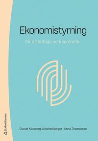 Ekonomistyrning : fr offentliga verksamheter