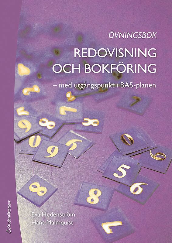 Eva Hedenström, Hans Malmquist - Redovisning och bokföring : övningsbok med lösningar, Häftad