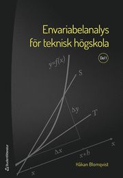 Envariabelanalys för teknisk högskola. Del 1