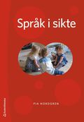 Språk i sikte : barns interaktionsutveckling i relation till perception och kognition