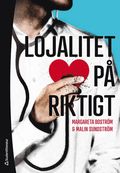 Lojalitet på riktigt