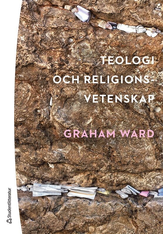 Graham Ward - Teologi och religionsvetenskap, Häftad