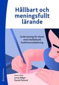 Hllbart och meningsfullt lrande - Undervisning fr elever med intellektuell funktionsnedsttning