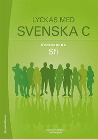 Lyckas med svenska C Övningsbok Elevpaket - Digitalt + Tryckt - Sfi