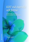 KBT vid övervikt och fetma : forskning, evidens och klinisk tillämpning