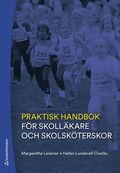 Praktisk handbok fr skollkare och skolskterskor