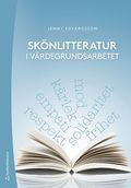 Sknlitteratur i vrdegrundsarbetet