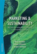 Marketing & sustainability : why and how sustainability is changing current marketing practices