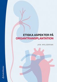 Etiska aspekter p organtransplantation