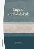 Engelsk spr�kdidaktik : texter, kommunikation, spr�kutveckling