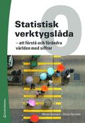 Statistisk verktygslda 0 : att frst och frndra vrlden med siffror