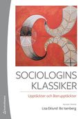 Sociologins klassiker : upptckter och terupptckter