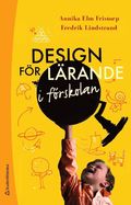 Design fr lrande i frskolan