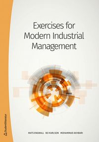 Exercises for Modern Industrial Management