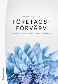 Fretagsfrvrv - Strategierna, processerna, vinsterna