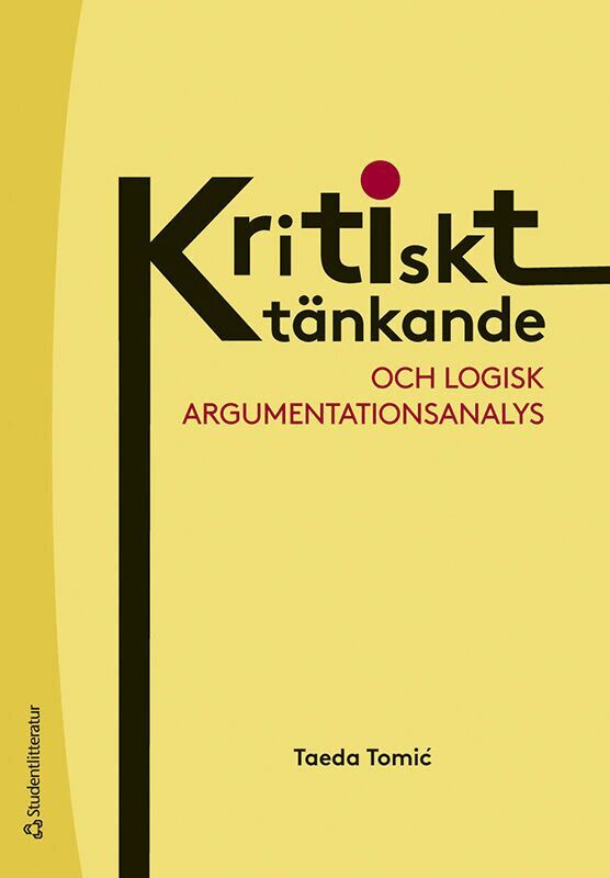 Taeda Tomic - Kritiskt tänkande och logisk argumentationsanalys, Häftad