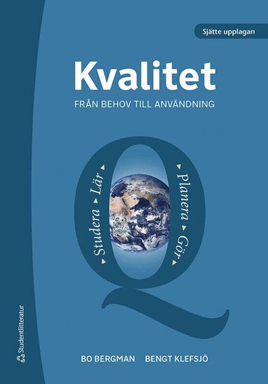 Bo Bergman, Bengt Klefsjö - Kvalitet : från behov till användning, Inbunden