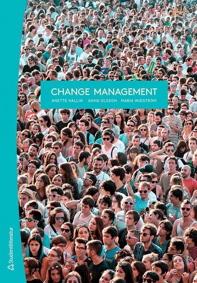 Anette Hallin, Anna Olsson, Maria Widström - Change Management, Häftad