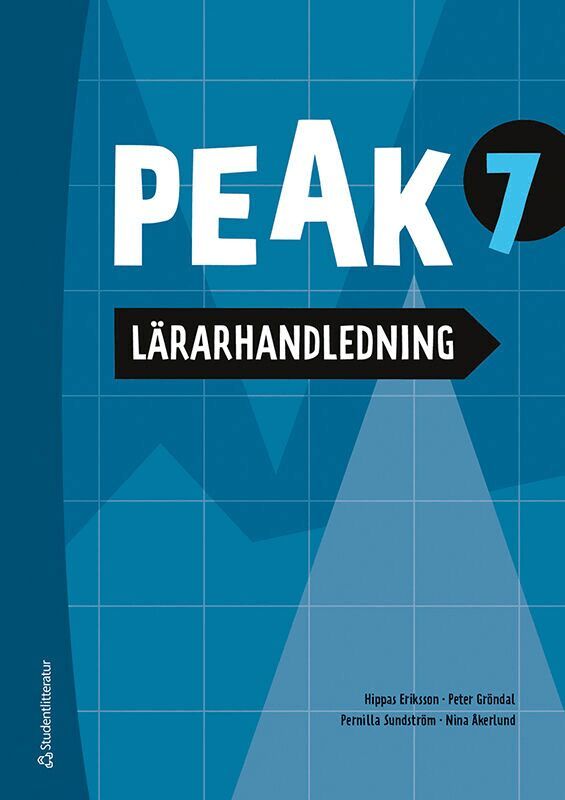 Hippas Eriksson, Peter Gröndal, Pernilla Sundström, Catharina Åkerlund - Peak 7 Lärarpaket - Tryckt bok + Digital lärarlicens 36 mån, Hybridprodukt