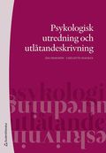 Psykologisk utredning och utl�tandeskrivning