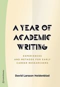 A year of academic writing : experiences and methods for early career researchers