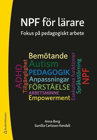 Anna Borg, Gunilla Carlsson Kendall - NPF för lärare : fokus på pedagogiskt arbete, Häftad