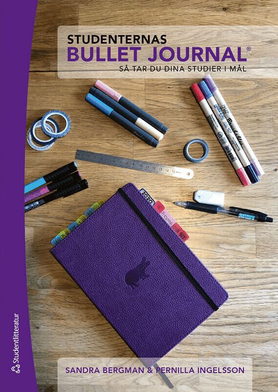 Sandra Bergman, Pernilla Ingelsson - Studenternas Bullet journal : så tar du dina studier i mål, Häftad