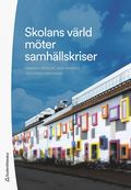 Skolans v�rld m�ter samh�llskriser