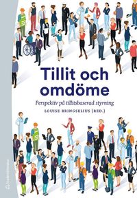 Tillit och omdöme - Perspektiv på tillitsbaserad styrning