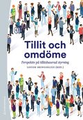 Tillit och omdme - Perspektiv p tillitsbaserad styrning