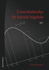Envariabelanalys fr teknisk hgskola. Del 2